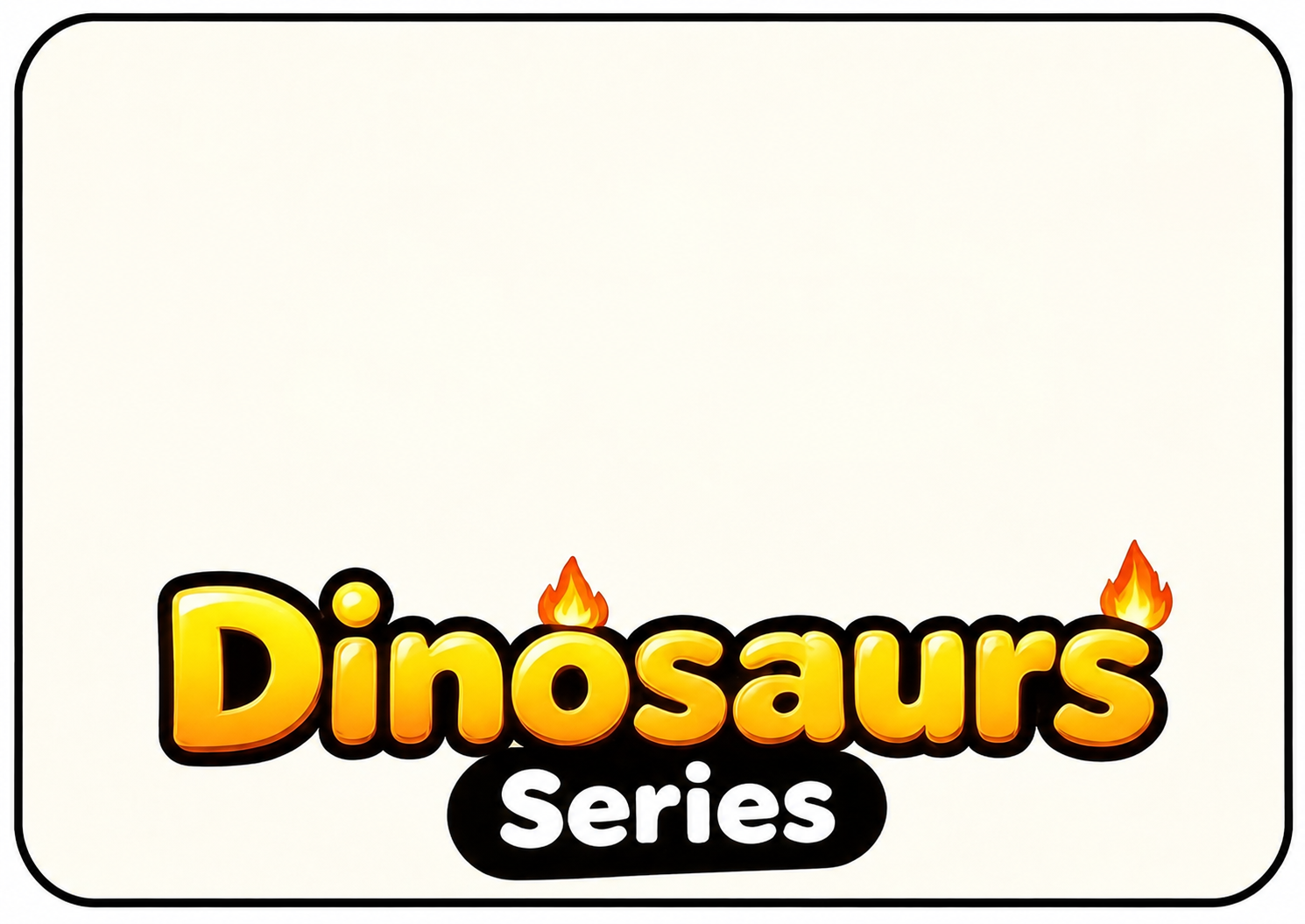Dinosaurs