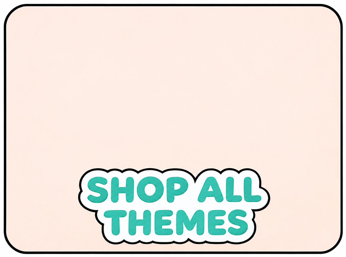 Shop All Themes
